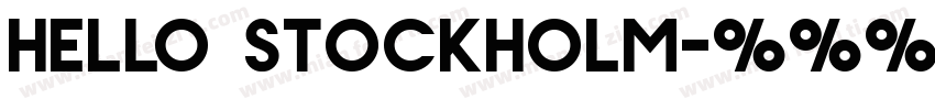 hello stockholm字体转换